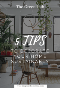 tips to decorate sustainably - The Green Hub